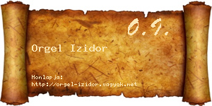 Orgel Izidor névjegykártya